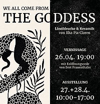 Ilka Pia Claren, WE All Come From The Goddess